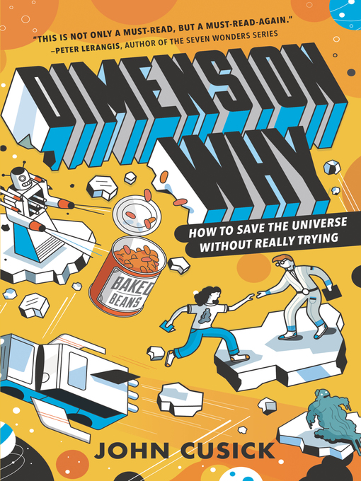 Title details for How to Save the Universe Without Really Trying by John Cusick - Wait list